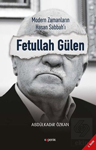 Modern Zamanların Hasan Sabbah\'ı: Fetullah Gülen
