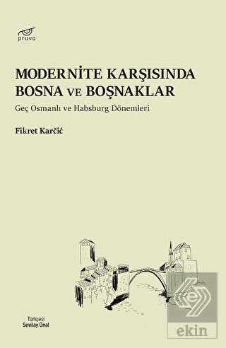 Modernite Karşısında Bosna ve Boşnaklar