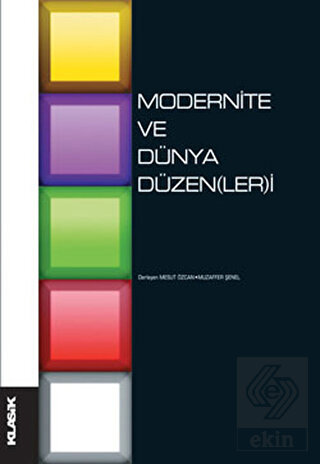 Modernite ve Dünya Düzen(ler)i