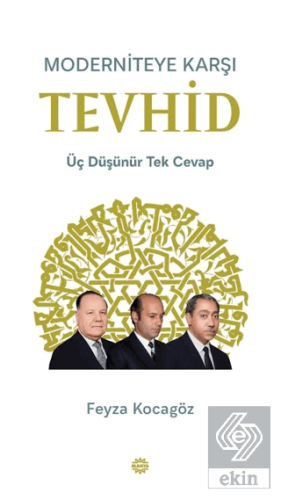 Moderniteye Karşı Tevhid