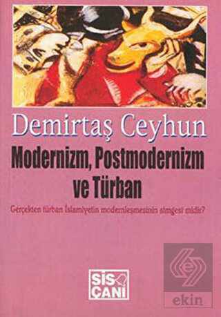 Modernizm, Postmodernizm ve Türban