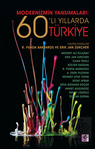 Modernizmin Yansımaları: 60\'lı Yıllarda Türkiye