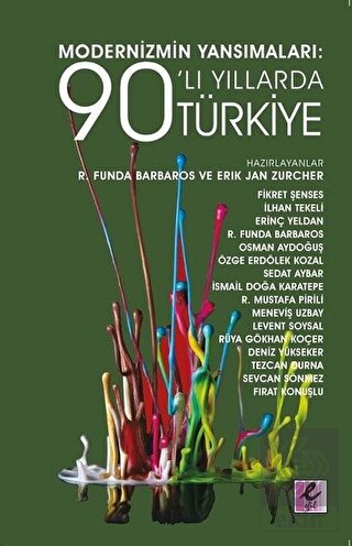 Modernizmin Yansımaları: 90\'lı Yıllarda Türkiye