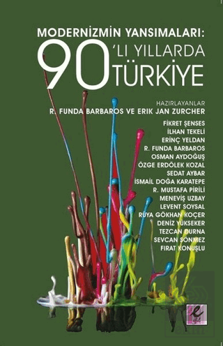 Modernizmin Yansımaları: 90\'lı Yıllarda Türkiye