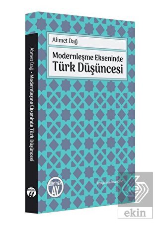 Modernleşme Ekseninde Türk Düşüncesi