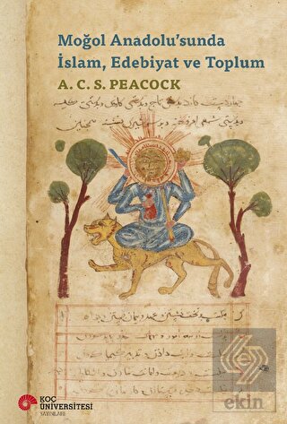 Moğol Anadolu'sunda İslam, Edebiyat ve Toplum