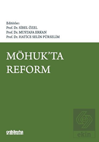MÖHUK'ta Reform