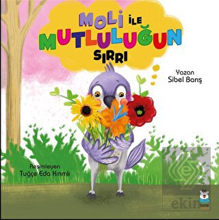 Moli ile Mutluluğun Sırrı