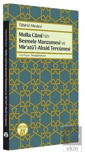 Molla Cami'nin Besmele Manzumesi ve Mir'atü'l-Akai