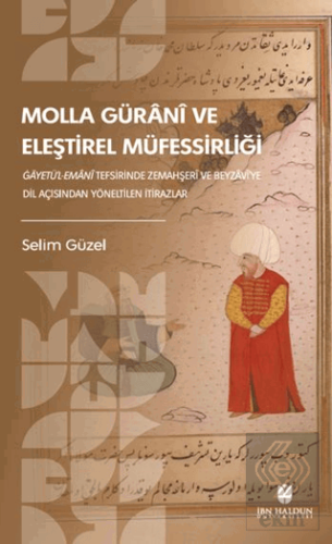 Molla Gürani ve Eleştirel Müfessirliği