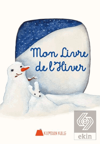 Mon Livre De L'hiver Işıl Erverdi Kumdan Kale Satın Al - ekinkitap.com