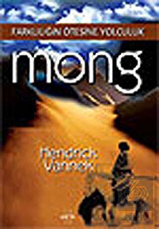 Mong : Farklılığın Ötesine Yolculuk