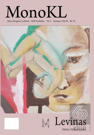 MonoKL Sayı: 8-9 Levinas Özel Sayı 2010 Sonbahar