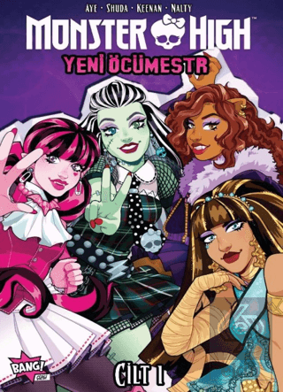 Monster High: Yeni Öcümestr Cilt 1