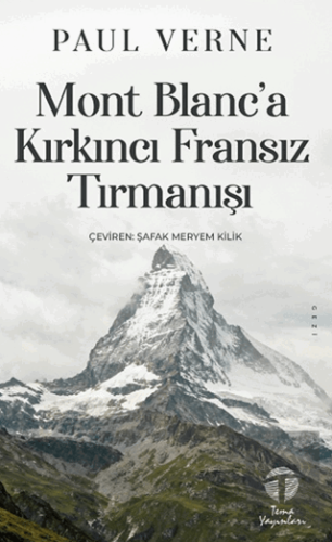 Mont Blanc'a Kırkıncı Fransız Tırmanışı
