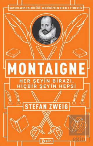 Montaigne: Her Şeyin Birazı, Hiçbir Şeyin Hepsi