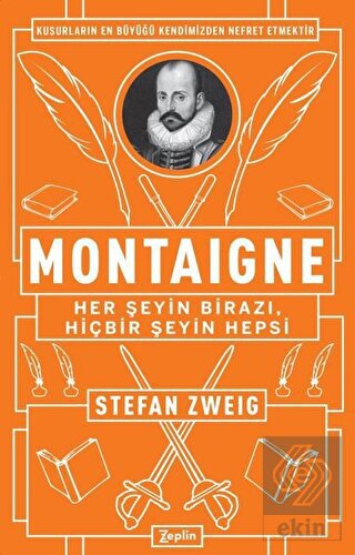 Montaigne: Her Şeyin Birazı, Hiçbir Şeyin Hepsi