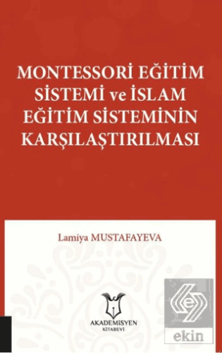 Montessori Eğitim Sistemi ve İslam Eğitim Sistemin