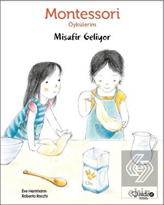 Montessori Öykülerim - Misafir Geliyor