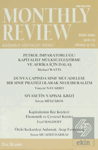 Monthly Review Bağımsız Sosyalist Dergi Sayı: 10 /