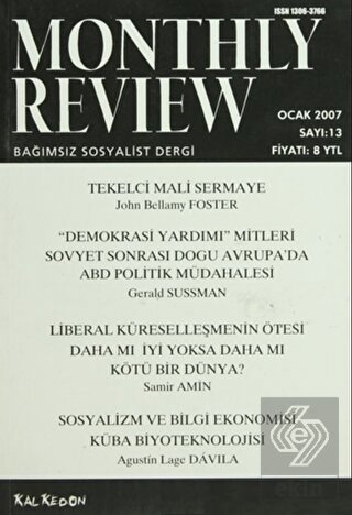 Monthly Review Bağımsız Sosyalist Dergi Sayı: 13 /