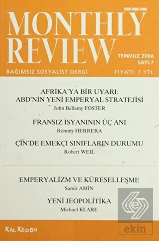 Monthly Review Bağımsız Sosyalist Dergi Sayı: 7 /