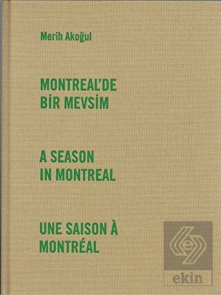Montreal\'de Bir Mevsim
