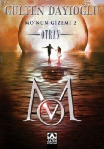 Mo\'nun Gizemi 2 - Otran