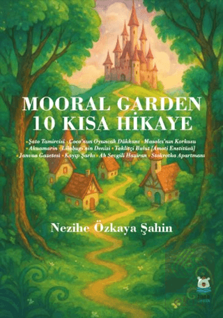 Mooral Garden 10 Kısa Hikaye