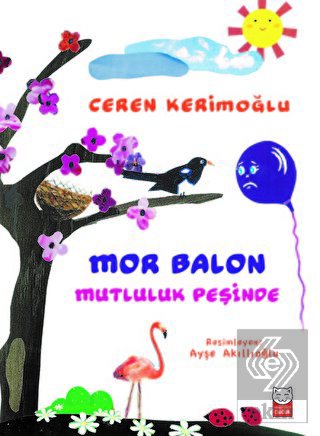 Mor Balon Mutluluk Peşinde