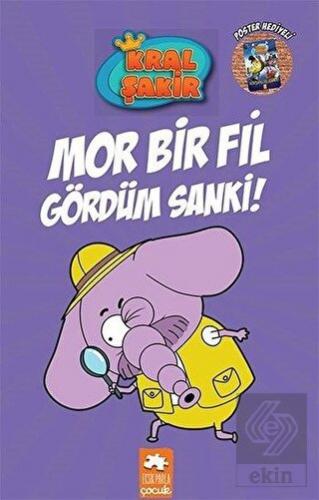 Mor Bir Fil Gördüm Sanki - Kral Şakir 7