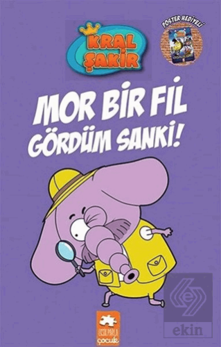 Mor Bir Fil Gördüm Sanki - Kral Şakir 7