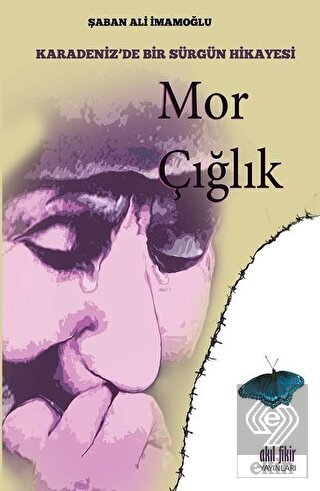 Mor Çığlık