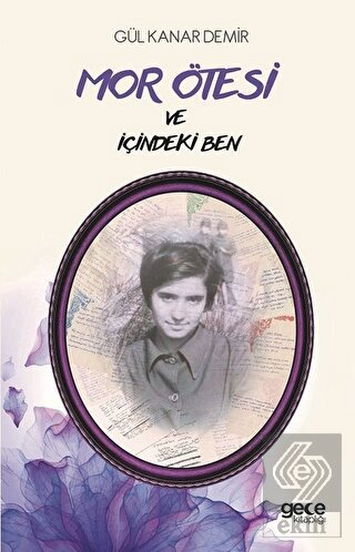 Mor Ötesi ve İçindeki Ben