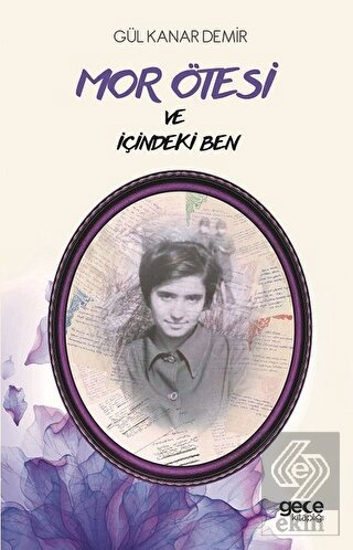 Mor Ötesi ve İçindeki Ben