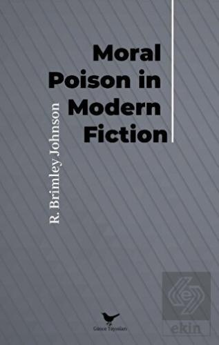 Moral Poison in Modern Fiction