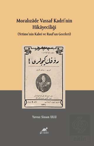 Moralızade Vassaf Kadri'nin Hikayeciliği