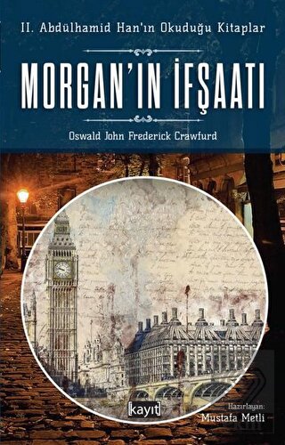 Morgan'ın İfşaatı