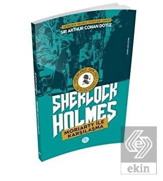 Moriarty ile Karşılaşma - Sherlock Holmes