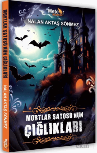 Mortlar Şatosu'nun Çığlıkları