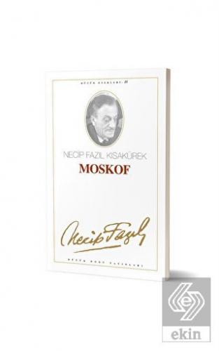 Moskof : 15 - Necip Fazıl Bütün Eserleri