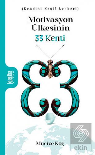 Motivasyon Ülkesinin 33 Kenti