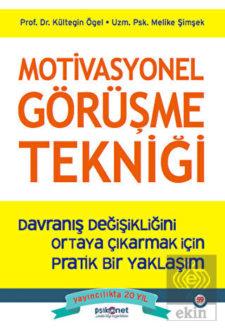 Motivasyonel Görüşme Tekniği - Davranış Değişikliğ