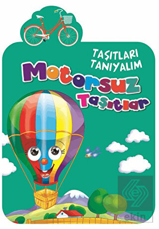 Motorsuz Taşıtlar Boyama Zamanı - Taşıtları Tanıya