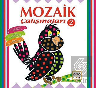 Mozaik Çalışmaları 2