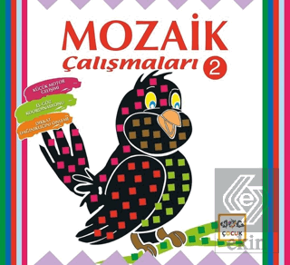 Mozaik Çalışmaları 2