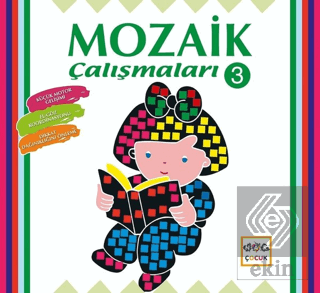 Mozaik Çalışmaları - 3