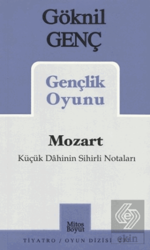 Mozart Küçük Dahinin Sihirli Notaları Gençlik Oyunu