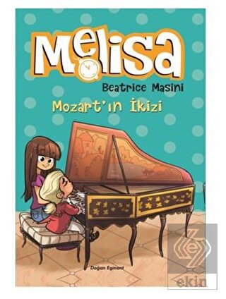 Mozart'ın İkizi - Melisa