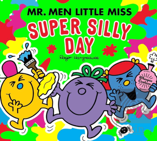 Mr. Men and Little Miss: The Super Silly Day
